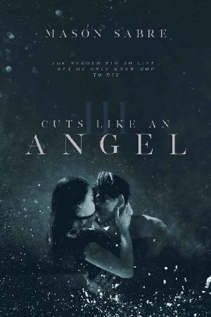 [Cuts Like An Angel 01] • Cuts Like An Angel 3